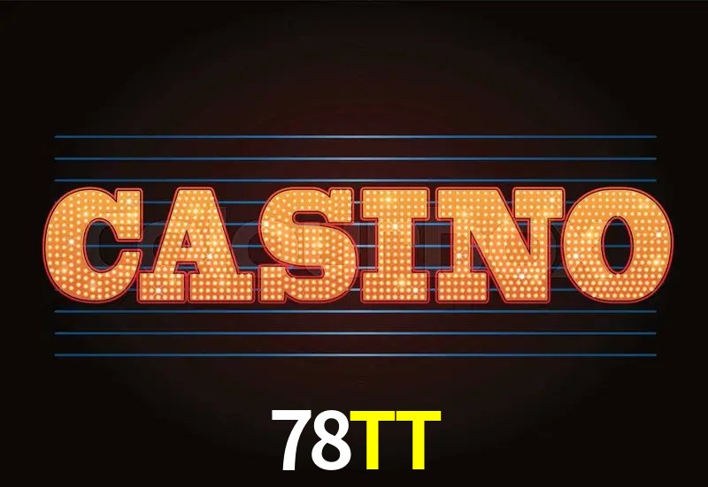 Casino Ao Vivo 78TT
